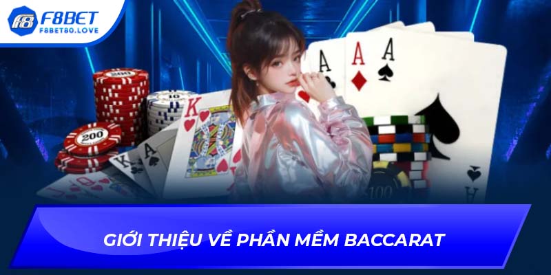 Giới thiệu về phần mềm Baccarat
