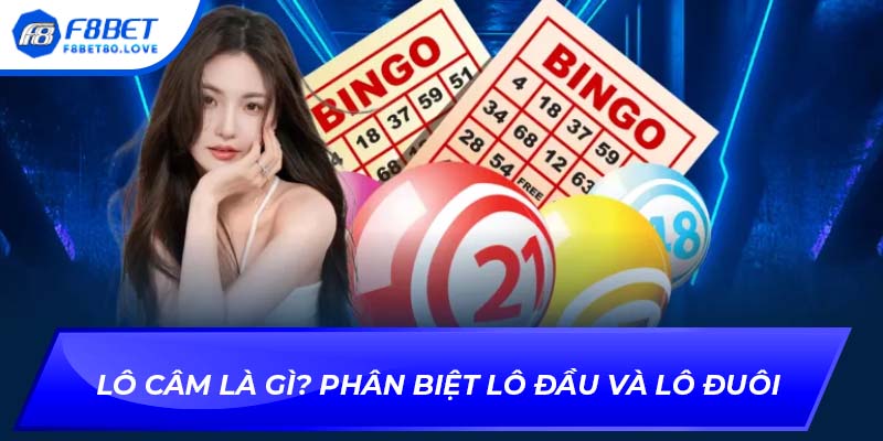 Lô câm là gì? Phân biệt lô đầu và lô đuôi